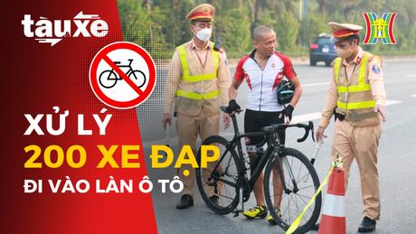 Xử lý gần 200 xe đạp đi vào làn đường ô tô