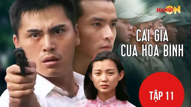 Cái giá của hoà bình - Tập 11