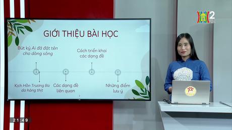 Ôn thi môn Ngữ Văn: Nghị luận về một đoạn trích ký và kịch