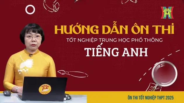 Ôn thi tiếng Anh: Chữa đề tham khảo theo mẫu minh họa của Bộ GD-ĐT (Tiết 2)
