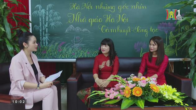 Nhà giáo Hà Nội - tâm huyết và sáng tạo