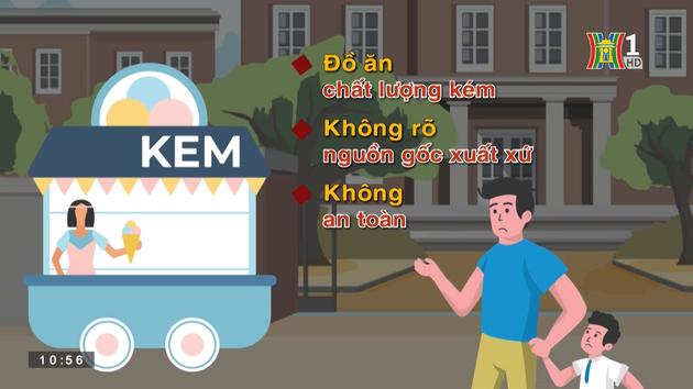 An toàn vệ sinh thực phẩm trước cổng trường học | Nói về dinh dưỡng | 25/06/2023