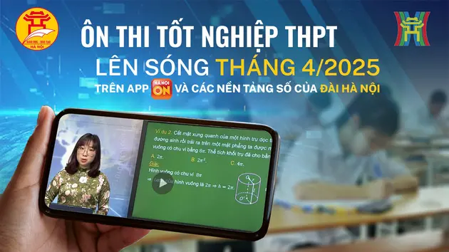 Đài Hà Nội phát sóng hướng dẫn ôn thi tốt nghiệp THPT