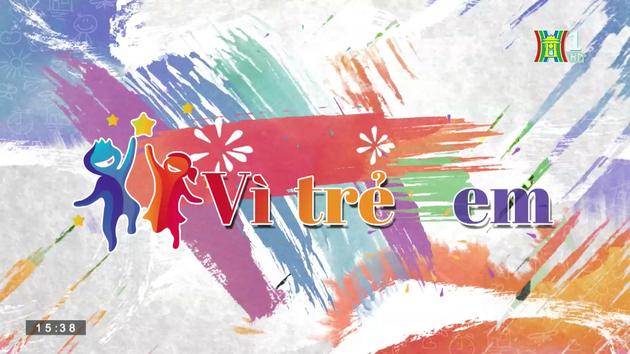 Đổi mới phong trào thiếu nhi Thủ đô| Vì trẻ em| 29/07/2023