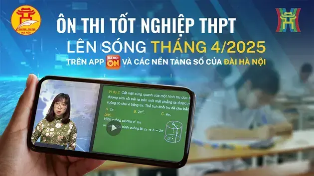 Hướng dẫn ôn thi tốt nghiệp THPT cùng Đài Hà Nội