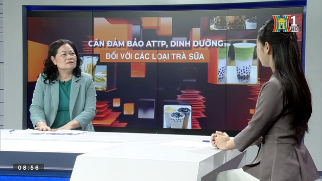 Cần đảm bảo ATTP, dinh dưỡng đối với các loại trà sữa | Nói về dinh dưỡng | 27/08/2023
