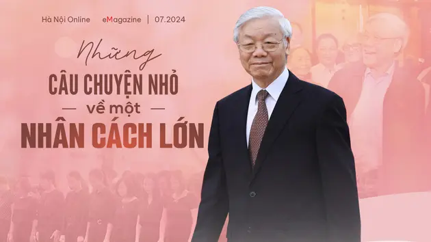 Những câu chuyện nhỏ về một nhân cách lớn