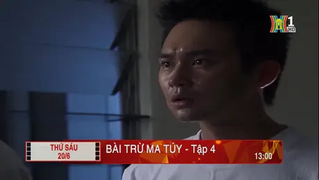 'Bài trừ ma tuý' - Tập 4: Rắc rối