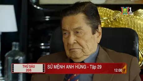 'Sứ mệnh anh hùng' - Tập 29: Diễn kịch
